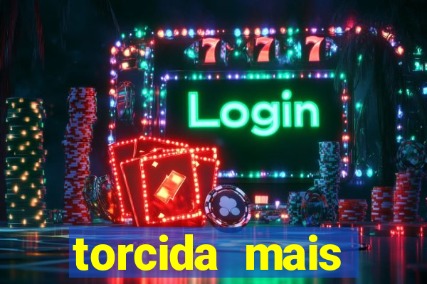 torcida mais perigosa do brasil